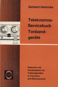 Tonbandgeräte Servicebuch, Franckh´, 1967